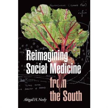 Reimagining Social Medicine from the South