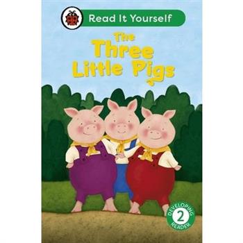 The Three Little Pigs: Read It Yourself - Level 2 Developing Reader