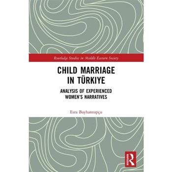 Child Marriage in T羹rkiye