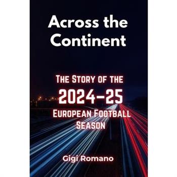 Across the Continent