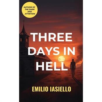 Three Days In Hell