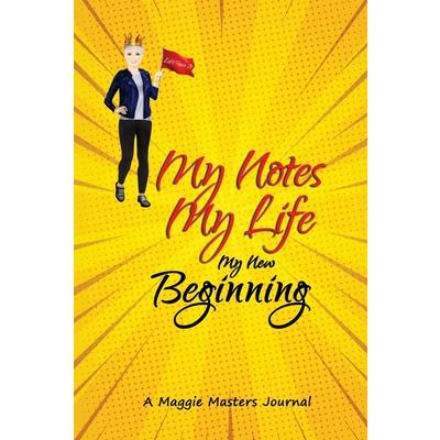 My Notes My Life My New Beginning