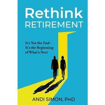 Rethink Retirement