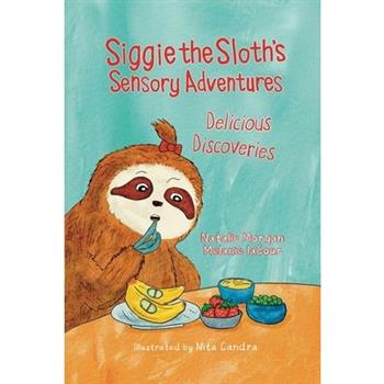 Siggie the Sloth’s Sensory Adventures