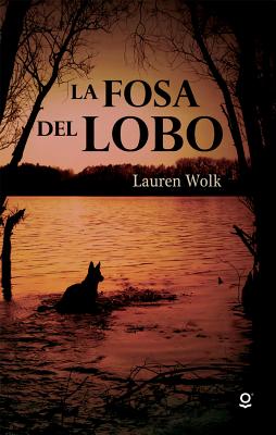 La fosa del lobo / Wolf Hollow