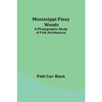 Mississippi Piney Woods