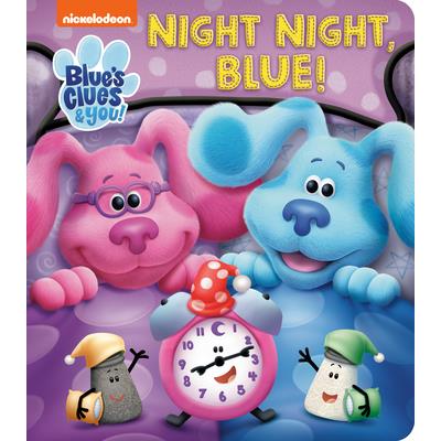 Night Night, Blue (Blue’s Clues & You)