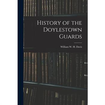 History of the Doylestown Guards