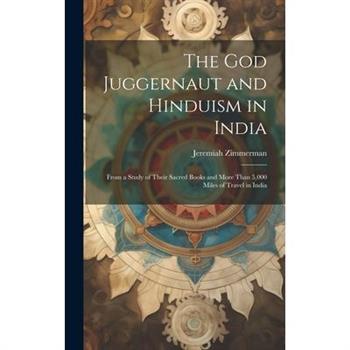 The God Juggernaut and Hinduism in India