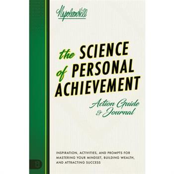The Science of Personal Achievement Action Guide