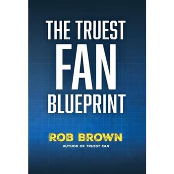 The Truest Fan Blueprint