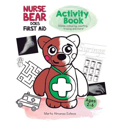 Nurse Bear Does First Aid Activity Book