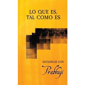 Lo que es, tal como es