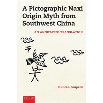 A Pictographic Naxi Origin Myth from Southwest China