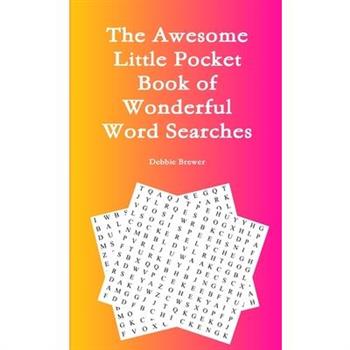 The Awesome Little Pocket Book of Wonderful Word Searches