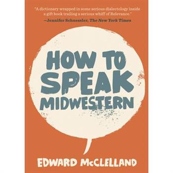 How to Speak Midwestern