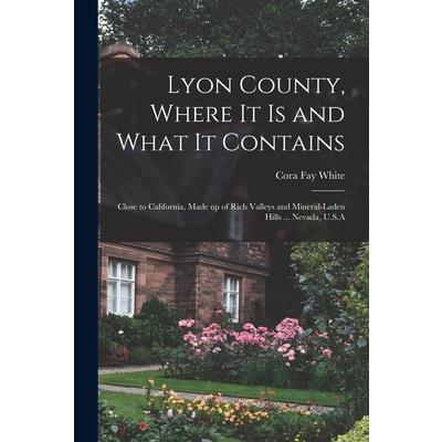 Lyon County, Where it is and What it Contains