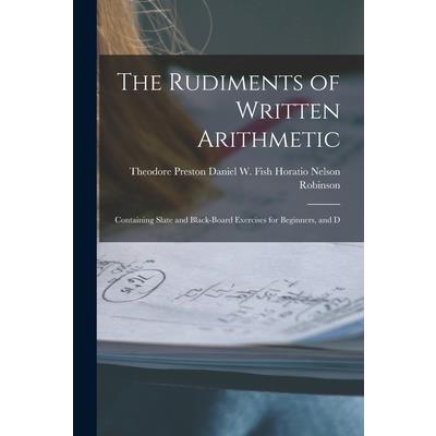 The Rudiments of Written Arithmetic