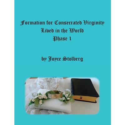Formation for Consecrated Virginity Lived in the World