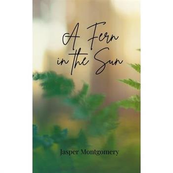 A Fern in the Sun