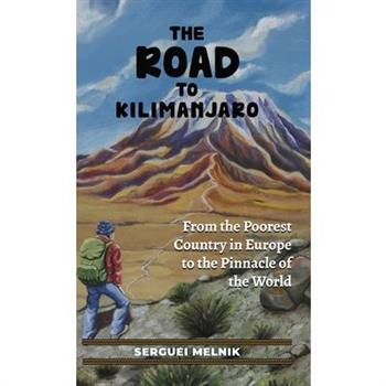 The Road to Kilimanjaro