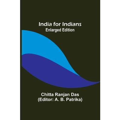 India for Indians; Enlarged Edition