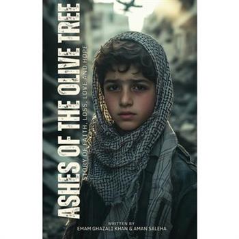 Ashes Of The Olive Tree
