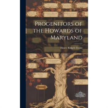 Progenitors of the Howards of Maryland