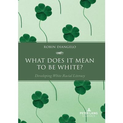 What Does It Mean to Be White?