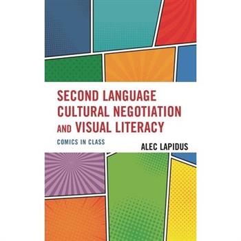 Second Language Cultural Negotiation and Visual Literacy