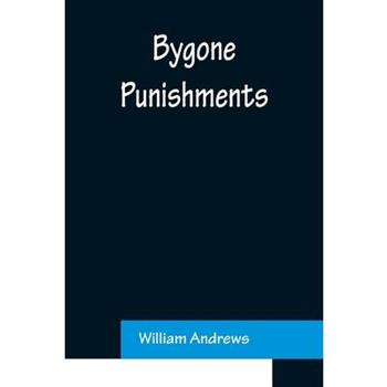 Bygone Punishments