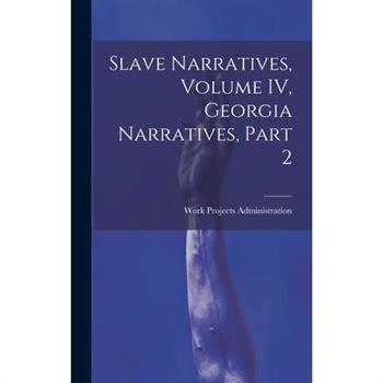 Slave Narratives, Volume IV, Georgia Narratives, Part 2