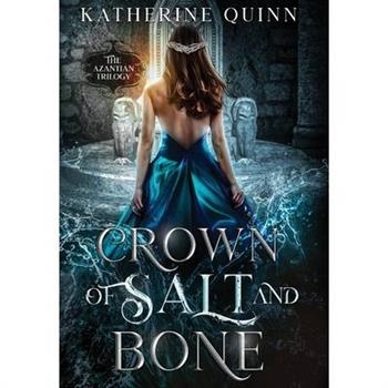 Crown of Salt and Bone