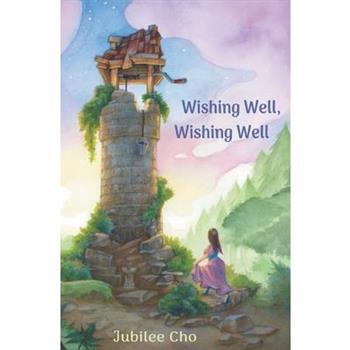 Wishing Well, Wishing Well