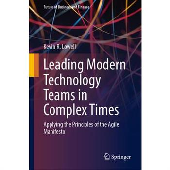 Leading Modern Technology Teams in Complex Times