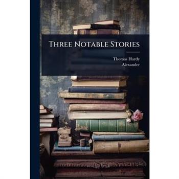 Three Notable Stories