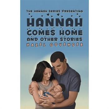 Hannah Comes Home and Other Stories
