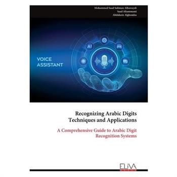 Recognizing Arabic Digits Techniques and Applications