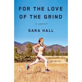 For the Love of the Grind