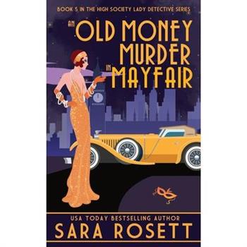 An Old Money Murder in Mayfair