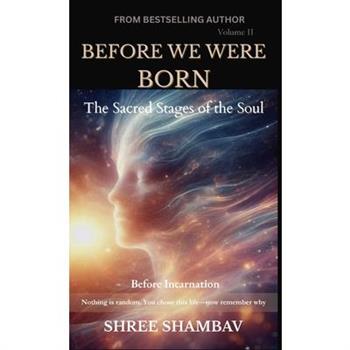 Before We Were Born