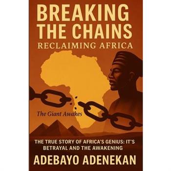Breaking the Chains