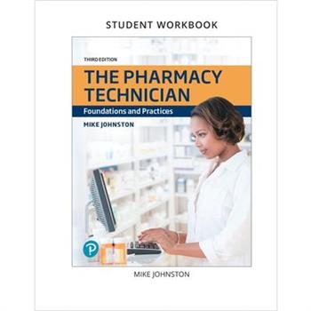 The Lab Manual and Workbook for Pharmacy Technician