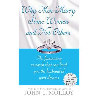Why Men Marry Some Women and Not Others