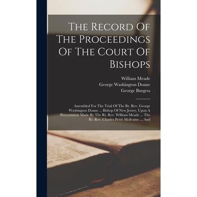 The Record Of The Proceedings Of The Court Of Bishops