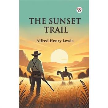The Sunset Trail
