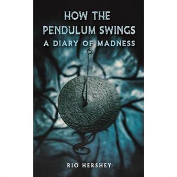 How the Pendulum Swings