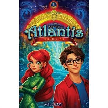 The Lost City of Atlantis