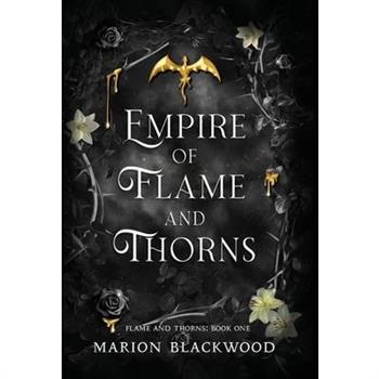 Empire of Flame and Thorns