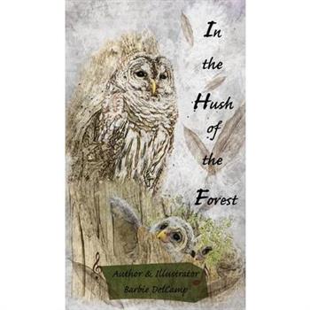 In the Hush of the Forest